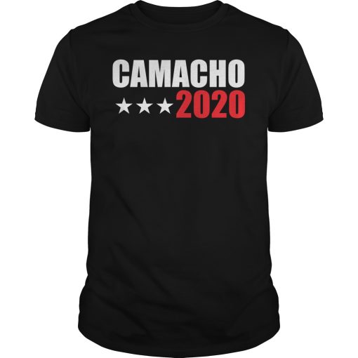 Camacho for president 2020 shirt