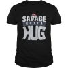 Cameron Maybin Cameron Maybin Savages Gotta Hug shirt