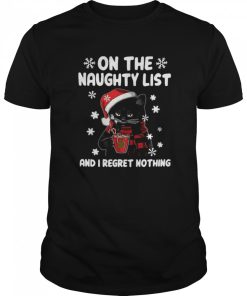 Cat Grumpy On The Naughty List And I Regret Nothing 2020 Christmas shirt