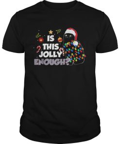 Cat Is This Jolly Enough Christmas shirt