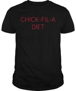 Chick Fil A Diet shirt, hoodie, long sleeve, ladies tee