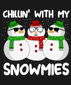 Chillin With My Snowmies Christmas shirt