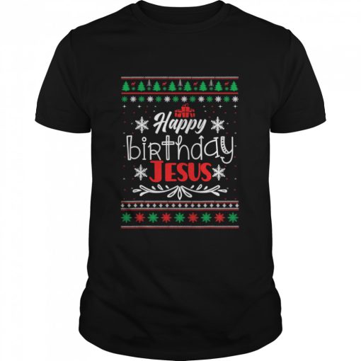Christian Christmas HAPPY BIRTHDAY JESUS shirt