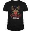 Christmas Cousin Crew Reindeer Matching Pajama shirt