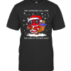 Christmas Deadpool Santa Did Someone Call For The Man In The Red Suit T-Shirt