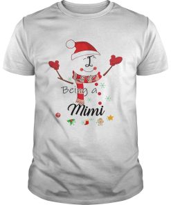 Christmas I Love Being A Mimi Snowman T-Shirt