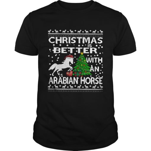 Christmas Is Better WIth An Arabian Horse Ugly shirt