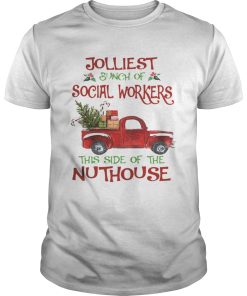 Christmas Jolliest Bunch Of Social Workers The Side Of The Nuthouse Shirt