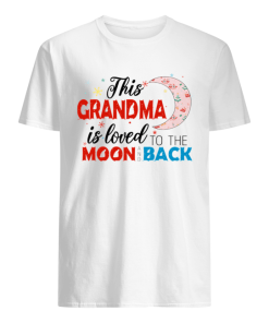 Christmas This Grandma Is Loved To The Moon And Back T-Shirt