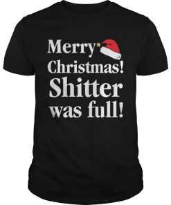 Christmas Vacation Shitter was full Cousin Eddie shirt