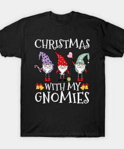 Christmas With My Gnomies Family Matching Xmas Pajamas Gnome T-Shirt