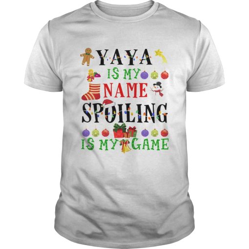 Christmas Yaya Is My Name Spoiling Is My Game T-Shirt