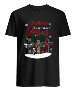 Christmas is all about Jesus Groot cross shirt