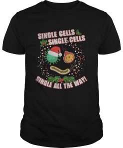 Christmas single cells single cells single all the way covid19 shirt