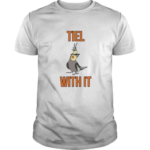 Cockatiel Bird Thug Life Tiel With It shirt, hoodie, long sleeve