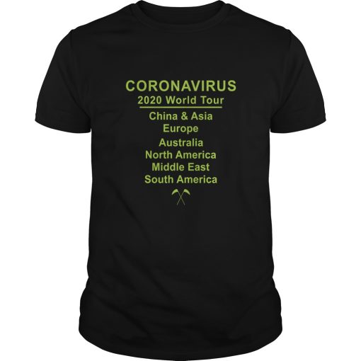 Coronavirus World Tour shirt, hoodie, long sleeve, ladies tee