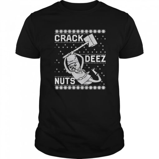 Crack Deez Nuts Christmas shirt