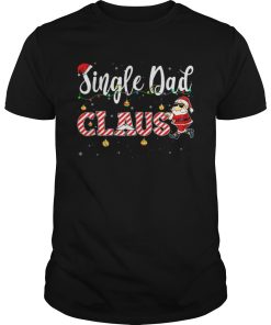 Cute Christmas Single Dad Santa Hat Gift Matching Family shirt