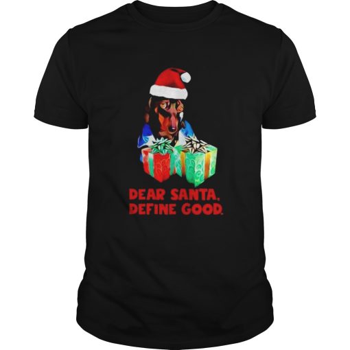 Dachshund dear santa define good christmas shirt – Trend Tee Shirts Store