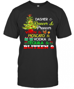 Dasher Dancer Prancer Vixen Moscato Vodka Tequila Blitzen Christmas T-Shirt