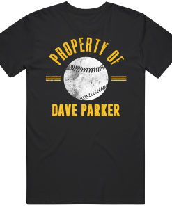 Dave Parker Property Of Pittsburgh Baseball Fan T Shirt