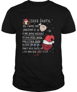Dear Santa All I Want For Christmas A Fat Bank Account shirt