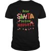 Dear Santa Define Naughty shirt
