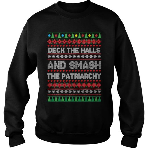 Deck the halls and smash the patriarchy Christmas sweater