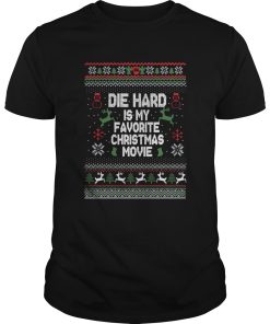 Die Hard Is My Favorite Movie Ugly Christmas shirt