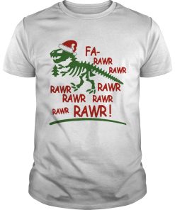 Dinosaur Trex Fa Rawr Rawr Christmas shirt