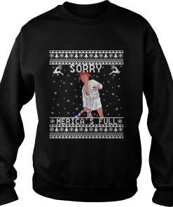 Donald Trump Sorry Merica’s full Christmas sweater, sweatshirt