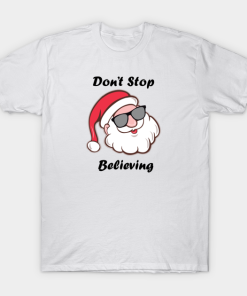 Don’t Stop Believing Santa Claus shirt Don’t Stop Believing Santa Claus shirt