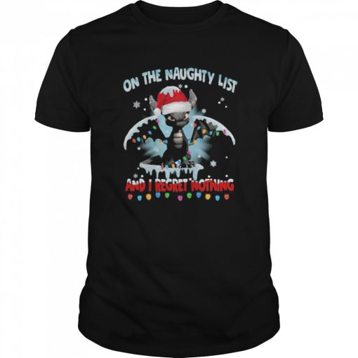 Dragon On The Naughty List And I Regret Nothing Christmas shirt