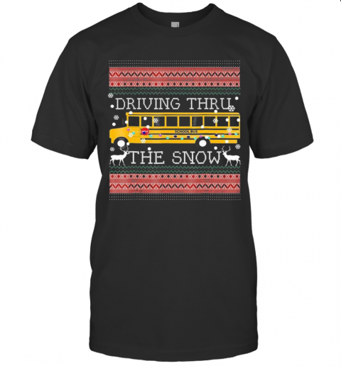 Driving Thru The Snow School Bus Ugly Christmas T-Shirt