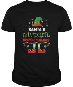 Elf Santas Favorite Branch Manager Girl shirt