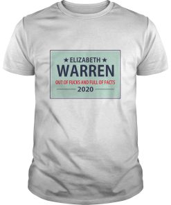 Elizabeth Warren out of fucks and full facts 2020 shirt, hoodie