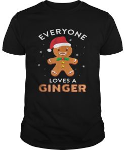 Everyone Loves A Ginger Christmas shirt