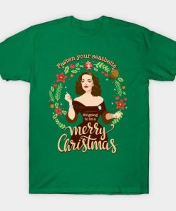 Fasten your seatbelts merry Christmas shirt