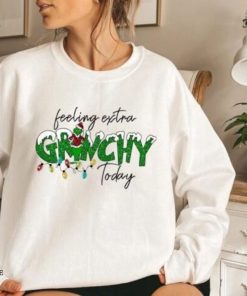 Feeling Extra Grinchy Today Christmas Sweatshirt