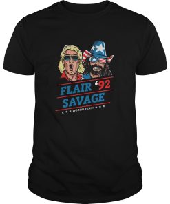 Flair Savage 92 woo yeah shirt