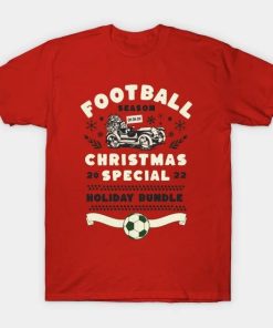Football Christmas Special 2022 Soccer Ugly Sweater Pajama Christmas T-Shirt