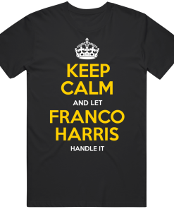 Franco Harris Keep Calm Pittsburgh Football Fan T Shirt