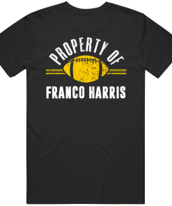 Franco Harris Property Of Pittsburgh Football Fan T Shirt