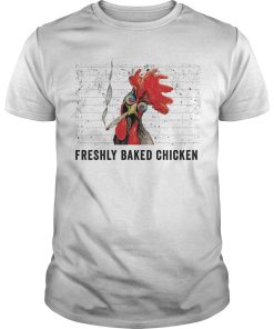 Freshly baked chicken shirt, hoodie, long sleeve