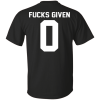 Fucks Given 0 Shirt, Hoodie, Tank – Back Design