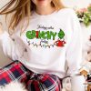 Grinch Christmas Felling Extra Grinchy To Day Sweatshirt