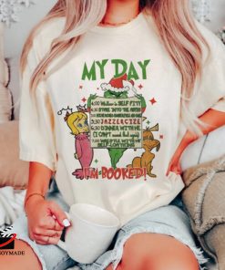 Grinch Day I’m Booked Christmas Shirt, Grinchmas Gift