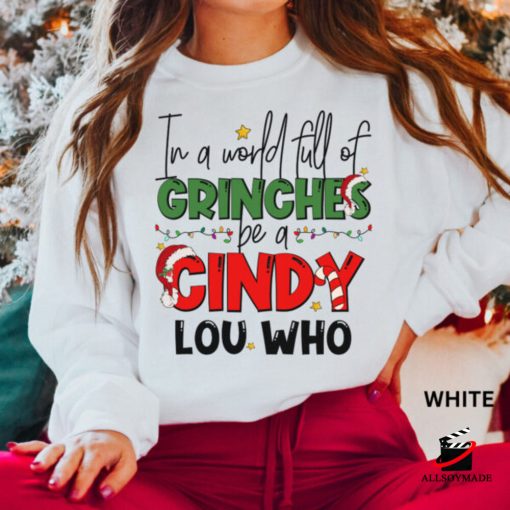 Grinches Be Cindy Lou Who Grinchmas Sweatshirt