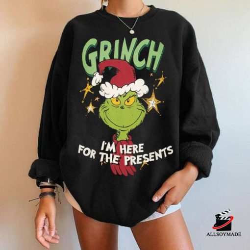 Grinchmas I’m Here For The Presents Sweatshirt