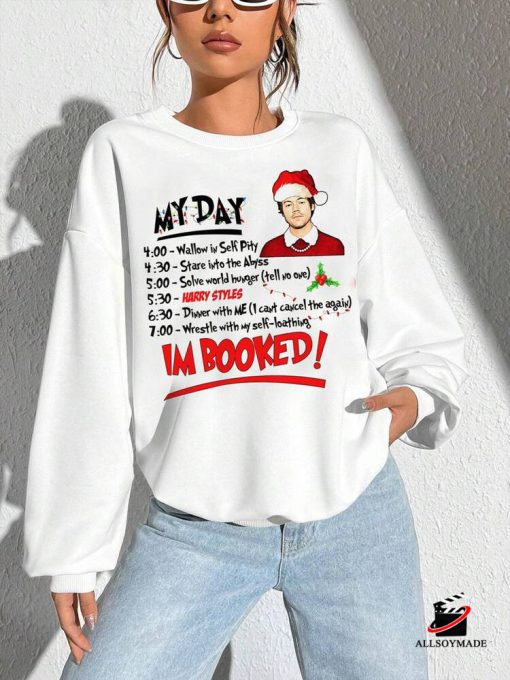 Harry Styles My Day I’m Booked Sweatshirt